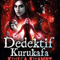 Cover Art for 9786053046097, Dedektif Kurukafa - Kızılca Kıyamet (Ciltli) by Derek Landy