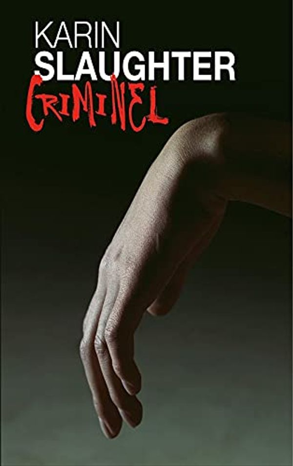 Cover Art for 9782298109566, Criminel by Karin Slaughter
