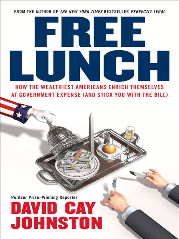 Cover Art for 9781429581448, Free Lunch by David Cay Johnston