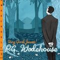 Cover Art for B0051GST06, Very Good, Jeeves! (Jeeves and Wooster Book 4) by P. G. Wodehouse