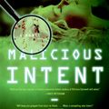 Cover Art for 9780060857950, Malicious Intent by Kathryn Fox