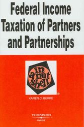 Cover Art for 9780314158796, Burke's Federal Income Taxation of Partners and Partnerships in a Nutshell, 3D by Karen C Burke