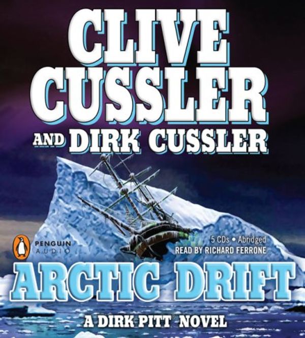 Cover Art for B003JTHVEW, Arctic Drift (Dirk Pitt Adventure) by Dirk Cussler