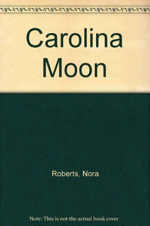 Cover Art for 9780739408018, Carolina Moon by Nora Roberts