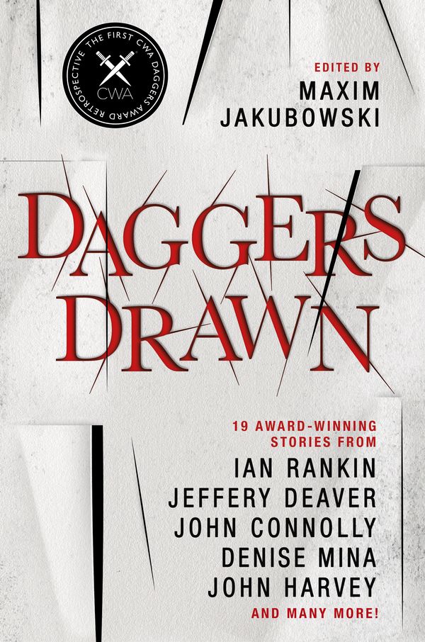 Cover Art for 9781789097986, Daggers Drawn by Ian Rankin, Jefferey Deaver, John Connolly, John Harvey