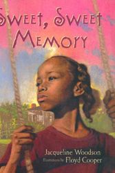 Cover Art for 9781423106807, Sweet, Sweet Memory by Jacqueline Woodson