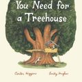 Cover Art for 9781797211855, Everything You Need for a Treehouse by Carter Higgins