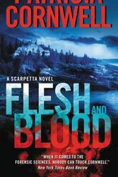 Cover Art for 9780062325358, Flesh and Blood by Patricia Cornwell