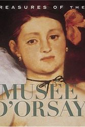Cover Art for 9780789204080, Treasures of the Musee D'Orsay by Francoise (Intro. by) Cachin
