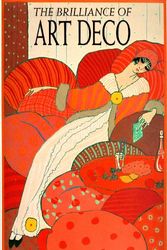 Cover Art for 9781862561113, The Brilliance of Art Deco by Julian Robinson