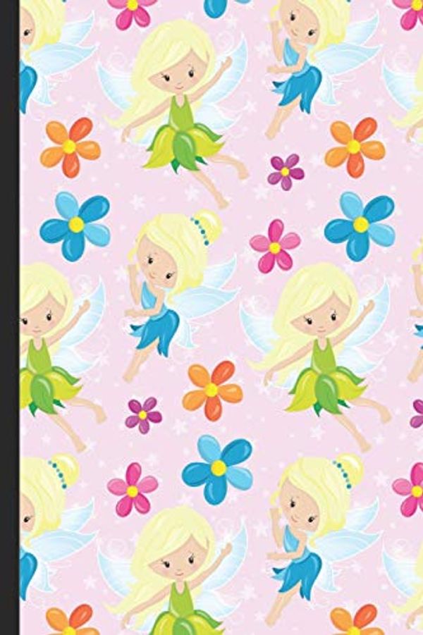 Cover Art for 9781651093672, Notebook Journal: Blonde Hair Fairies with Green Dresses Flowers and on a Pink Background Cover Design. Perfect Gift for Boys Girls and Adults of All Ages. by Originalcoloringpages Publishing