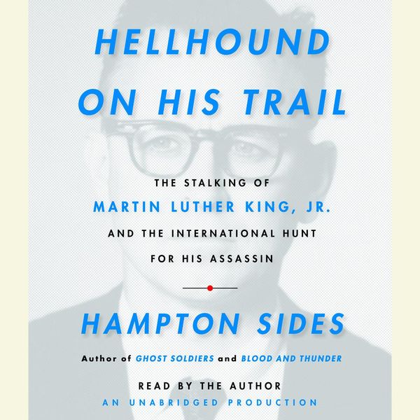Cover Art for 9780739358931, Hellhound On His Trail by Hampton Sides