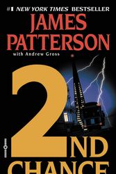 Cover Art for 9780446612791, 2nd Chance by James Patterson, Andrew Gross