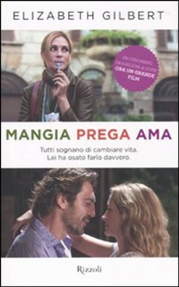 Cover Art for 9788817042185, Mangia Prega AMA by Elizabeth Gilbert