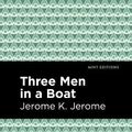 Cover Art for 9781513267463, Three Men in a Boat by Jerome K. Jerome