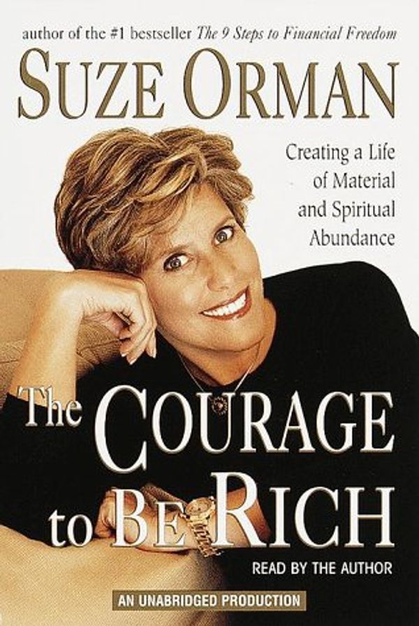 Cover Art for 9780553502299, The Courage to be Rich by Suze Orman