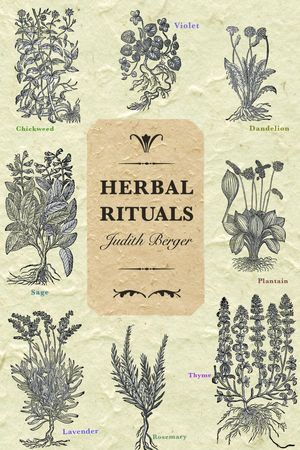 Cover Art for 9781310147807, Herbal Rituals by Judith Berger
