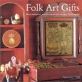 Cover Art for 9780754801788, Folk Art Gifts by Simona Hill