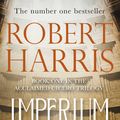Cover Art for 9780099527664, Imperium by Robert Harris