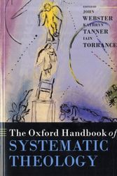 Cover Art for 9780199569649, The Oxford Handbook of Systematic Theology by John Webster
