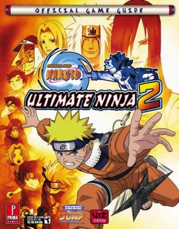 Cover Art for 9780761556893, Naruto Ultimate Ninja 2: Prima Official Game Guide (Prima Official Game Guides) by Dan Birlew