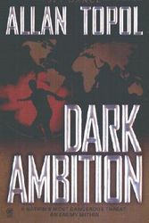 Cover Art for 9780451410641, Dark Ambition by Allan Topol