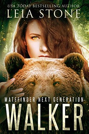 Cover Art for B074DKFXF6, Walker (Matefinder Next Generation Book 2) by Leia Stone