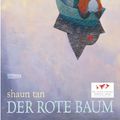 Cover Art for 9783551517784, Der rote Baum by Shaun Tan