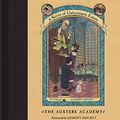 Cover Art for 9780694525942, Austere Academy (3/240) by Lemony Snicket