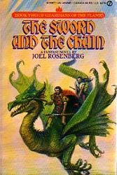 Cover Art for 9780451149466, The Sword and the Chain (Guardians of the Flame) by Joel Rosenberg