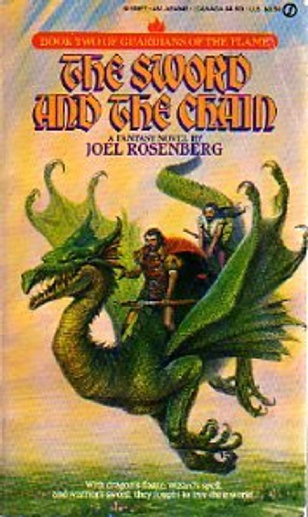 Cover Art for 9780451149466, The Sword and the Chain (Guardians of the Flame) by Joel Rosenberg