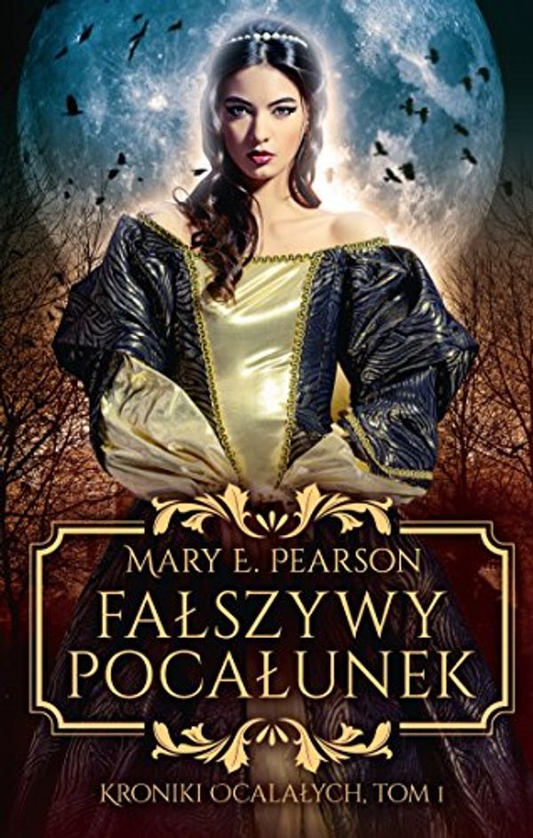 Cover Art for 9788362577545, Falszywy pocalunek by Mary E. Pearson