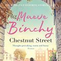 Cover Art for 9781409151821, Chestnut Street by Maeve Binchy
