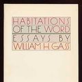 Cover Art for 9780671617691, Habitations of the Word: Essays by William H. Gass