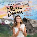 Cover Art for 9781094118123, The Rural Diaries: Love, Livestock, and Big Life Lessons Down on Mischief Farm by Hilarie Burton