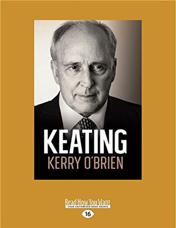Cover Art for 9781741362169, Keating by Kerry O'Brien