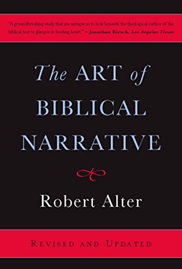 Cover Art for B06XCCSJN5, The Art of Biblical Narrative by Robert Alter