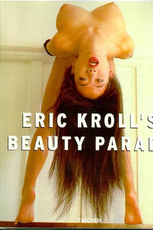 Cover Art for 9783822886014, Eric Kroll's Beauty Parade by Eric Kroll