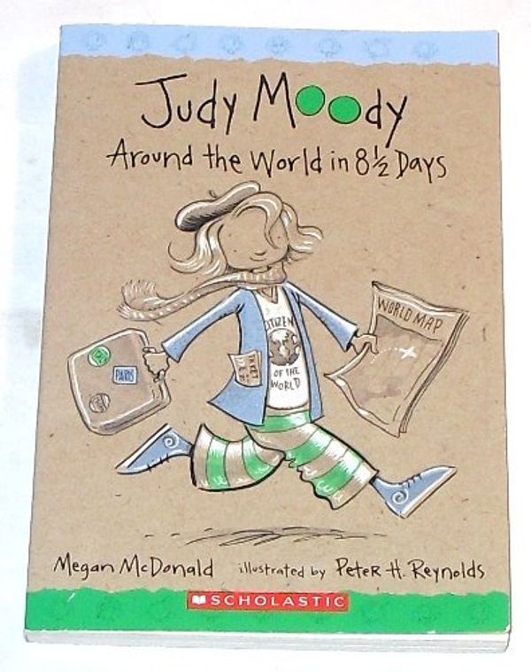 Cover Art for 9780545073035, Judy Moody Around the World in 8 1/2 Days by Megan McDonald