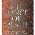 Cover Art for 9780865435544, The Dance of Death: Nigerian History and Christopher Okigbo's Poetry by Dubem Okafor