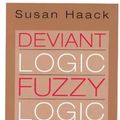 Cover Art for 9780226311340, Deviant Logic, Fuzzy Logic by Susan Haack