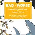 Cover Art for 9781101221105, Bad vs. Worse by Joshua Piven