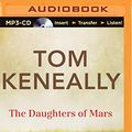 Cover Art for 9781486213412, The Daughters of Mars by Thomas Keneally
