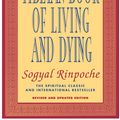 Cover Art for 9780061800344, The Tibetan Book of Living and Dying by Sogyal Rinpoche