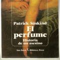 Cover Art for 9788432205316, El Perfume: Historia De UN Asesino/Perfume : The Story of a Murderer (Spanish Edition) by Patrick Suskind