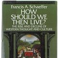 Cover Art for 9780800708191, How Should We Then Live? by Francis A Schaeffer