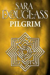 Cover Art for 9780006486183, Pilgrim by Sara Douglass
