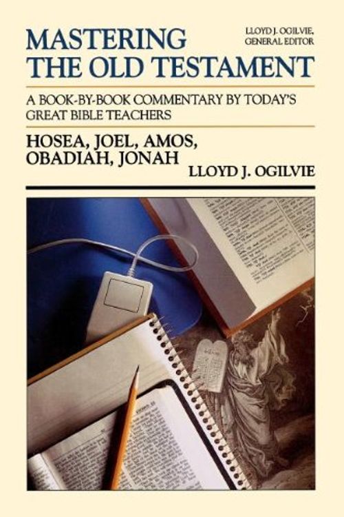 Cover Art for 9780849935589, Mastering the Old Testament: Hosea, Joel, Amos, Obadiah, Jonah Vol 20 by Douglas Stuart