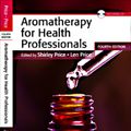 Cover Art for 9780702035647, Aromatherapy for Health Professionals by Shirley Price