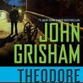 Cover Art for 9781101567739, Theodore Boone: the Abduction by John Grisham